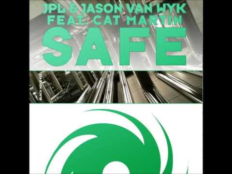 JPL & Jason Van Wyk feat. Cat Martin - Safe (Joni Remix)