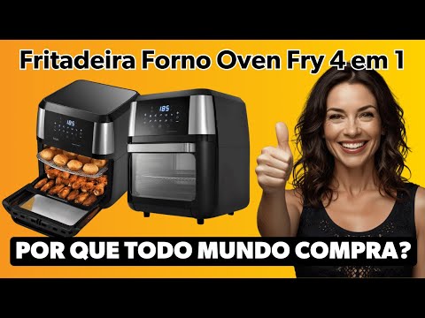 Transforme Suas Refeições com a Fritadeira Forno Oven Fry 4 em 1 Elgin 12L -  Review Completo