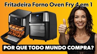 Transforme Suas Refeições com a Fritadeira Forno Oven Fry 4 em 1 Elgin 12L -  Review Completo