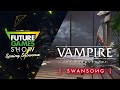 Vampire The Masquarade: Swansong RPG Trailer - Future Games Show Spring Showcase 2022