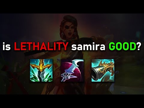 is LETHALITY samira GOOD?