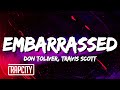 Don Toliver Embarrassed Lyrics Ft Travis Scott