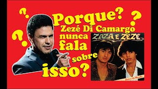 PORQUE ZEZÉ DI CAMARGO NUNCA FALA SOBRE ISSO? A DUPLA ZAZÁ E ZEZÉ?
