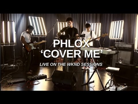 Phlox | Cover Me (live on The Wknd Sessions, #65)