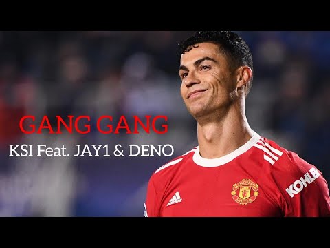 Cristiano Ronaldo 2021 | KSI - Gang Gang feat. JAY1 & Deno (Skills & Goals)