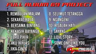 Download lagu FULL ALBUM 69 PROJECT TERBARU | REMBULAN MALAM mp3 Download lagu FULL ALBUM 69 PROJECT TERBARU | REMBULAN MALAM mp3