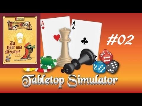 Ja, Herr und Meister! #02 - Tabletop Simulator | FireGaming ist sehr einsam