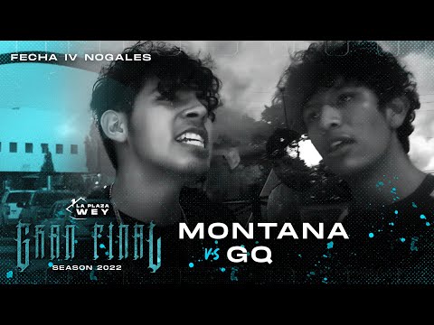 MONTANA vs GQ - LPW FECHA IV NOGALES | 8VOS | LA PLAZA WEY 2022