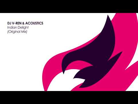 DJ V-REN & ACOUSTICS - Indian Delight (Original Mix)
