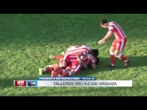 TALLERES (RE) 4 vs uai urquiza 2 - 1era B 2016/17
