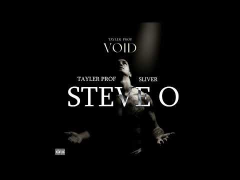 Tayler Prof ft. Sliver - Steve O |Official Audio|