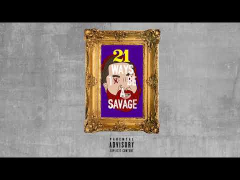 Dashius Clay - 21 Ways To Be A Savage