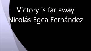 Victory is far away - Nicolás Egea Fernández