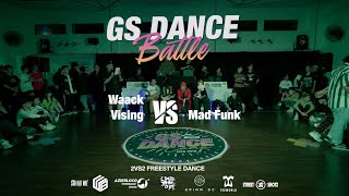 Mad Funk V.S Waack & Vising I TOP 16 | 2vs2 Freestyle Dance I GS Dance Battle 2020