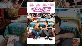 The First Time (2012)