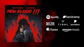 Download lagu Occams Laser - New Blood III [Full Album] mp3
