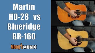 Video thumbnail for Martin HD-28 vs Blueridge  BR-160 by Maury's Music