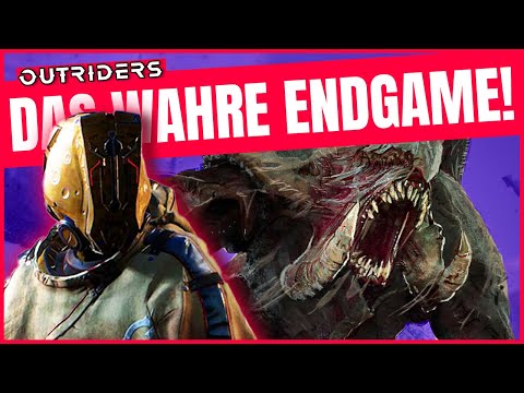 OUTRIDERS ENDGAME - EXPEDITIONS, MONSTER HUNTS AND MORE! YOU HAVE TO KNOW THAT!