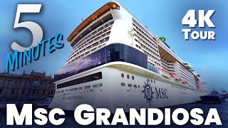 MSC GRANDIOSA - Full Ship Tour in 5 Minutes (4K) - MSC Cruises | 2026