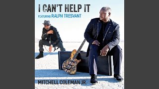 I Can't Help It (feat. Ralph Tresvant)