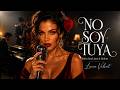 NO SOY TUYA | Latin Soul Jazz & Bolero  Lucia Velvet