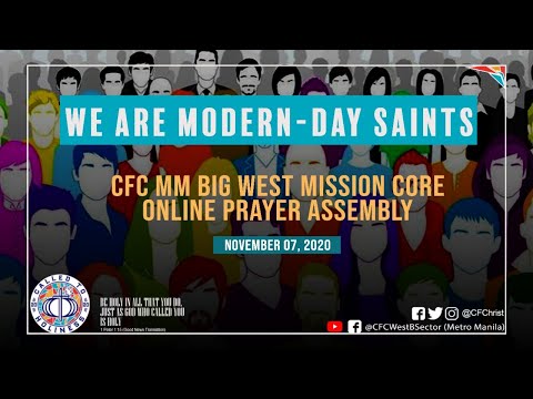 CFC MM Big West Mission Core Online Prayer Assembly - November 7, 2020