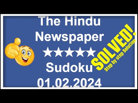 🔴 The Hindu 5 star sudoku will be solved using simple logic & pair numbers, 01.02.2024  | ★★★★★