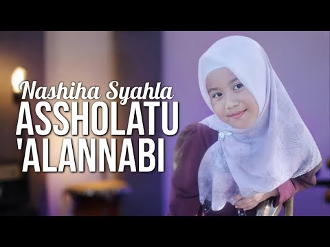 ASSHOLATU'ALANNABI - NASHIHA SYAHLA | SHOLAWAT