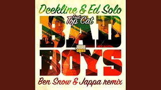Bad Boys (Ben Snow &amp; Jappa Remix)