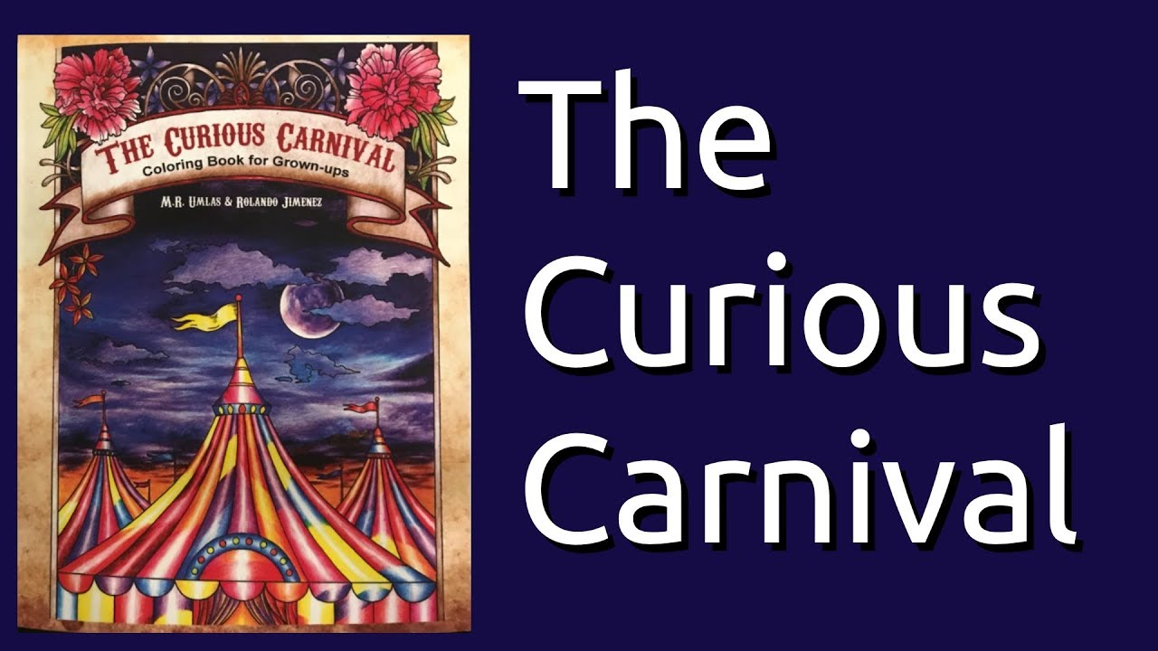 Coloring Book Flip Through: The Curious Carnival