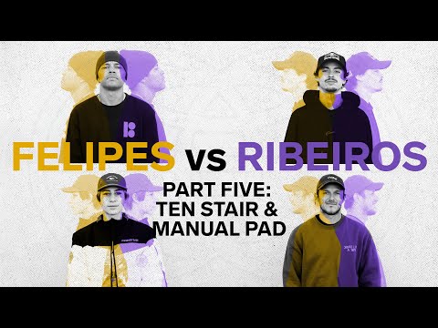 Full Park Battle Part Five | Felipes VS Ribeiros | The Ten Stair & The Manual Pad