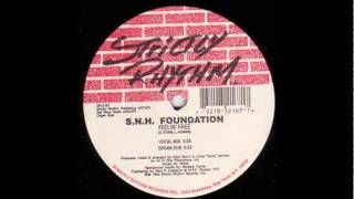 S.N.H. Foundation - Feelin' Free (Organ Dub)