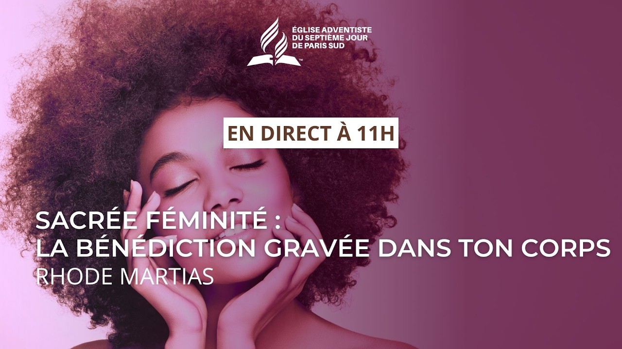 Sacrée féminité : La bénédiction gravée dans ton corps | Rhode Martias