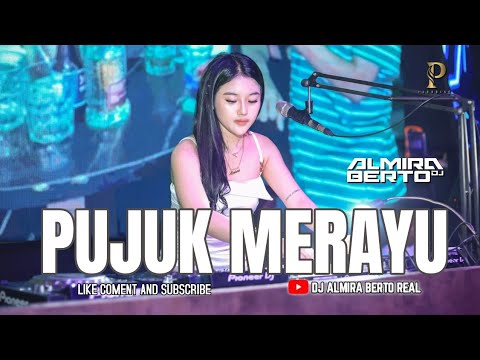 FUNKOT - PUJUK MERAYU VERSION 2024 LIVE AT PARADISE SURABAYA | COVER DJ ALMIRA BERTO