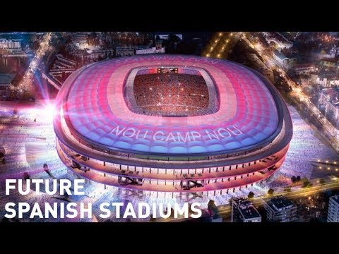 Future Spanish Stadiums / Nuevos Estadios España Video
