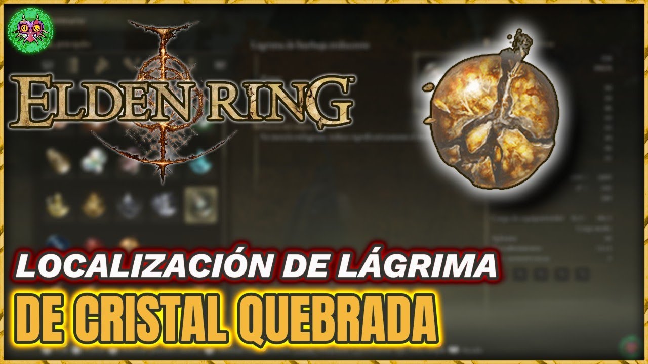 Localización LÁGRIMA de CRISTAL QUEBRADA | Elden Ring Localización LÁGRIMA de CRISTAL QUEBRADA | Elden Ring