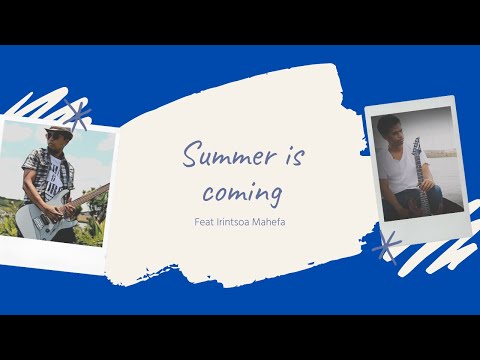 Herisetra - Summer is coming Feat Irintsoa Mahefa
