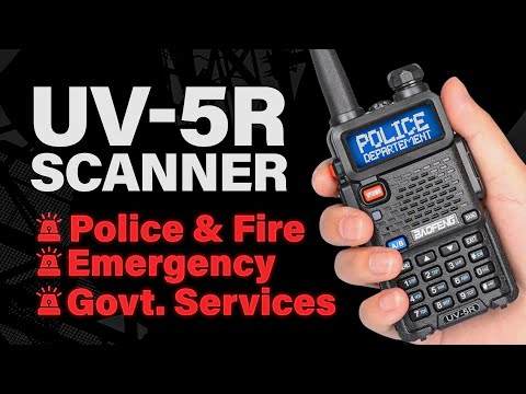 How To Use A Baofeng UV-5R As An Emergency Scanner