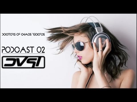 Doctors of Chaos Records - Podcast 02 - DVST