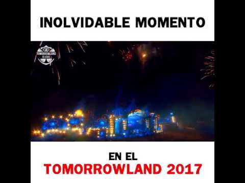 TOMORROWLAND 2017 | Momento Inolvidable | Found You Music 😍🔥