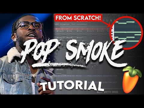 HOW TO MAKE A POP SMOKE TYPE BEAT 2022 (FL Studio 20 Tutorial)