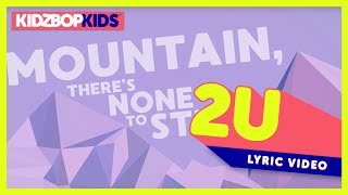 KIDZ BOP Kids - 2U (Official Lyric Video) [KIDZ BOP 36]