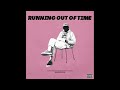 RUNNING OUT OF TIME By Tyler The Creator But It Will Make You Fly High To The Skies