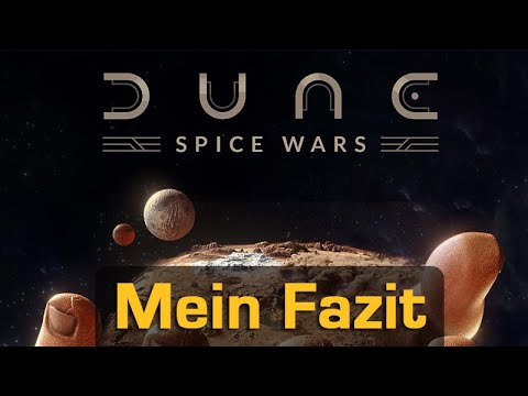 Dune: Spice Wars ✦ Mein Fazit nach dem Angespielt: Was ist das eigentlich für ein Spiel?