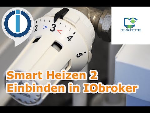 Smart Heizen 2 | Einbindung In IObroker