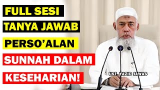 Download lagu TANYA JAWAB PERSOALAN SUNNAH DALAM KEHIDUPAN SEHARI-HARI! | UST. YAZID JAWAS mp3 Download lagu TANYA JAWAB PERSOALAN SUNNAH DALAM KEHIDUPAN SEHARI-HARI! | UST. YAZID JAWAS mp3