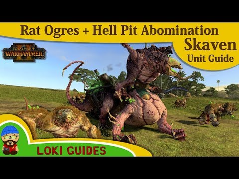 Skaven Unit Guide: Rat Ogres & Hell Pit Abomination - Total War: Warhammer 2 Army Review