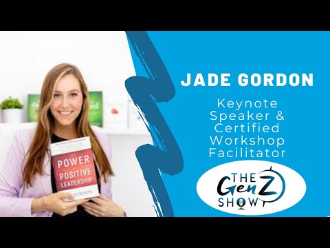 Jade Gordon: The Power of Positive Leadership for Teens