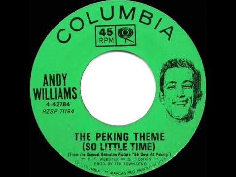 1963 OSCAR-NOMINATED SONG: The Peking Theme (So Little Time) - Andy Williams