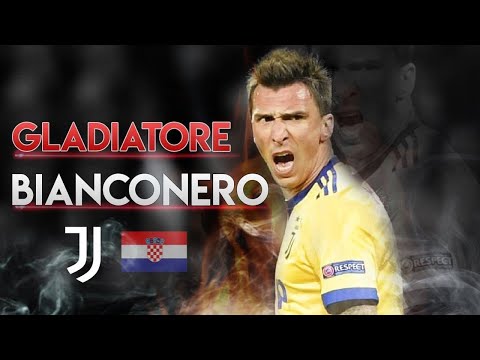 Mario Mandžukić - Gladiatore Bianconero • 2017/2018